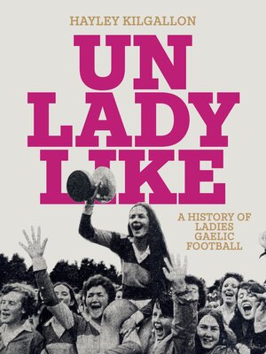 cover image of Unladylike